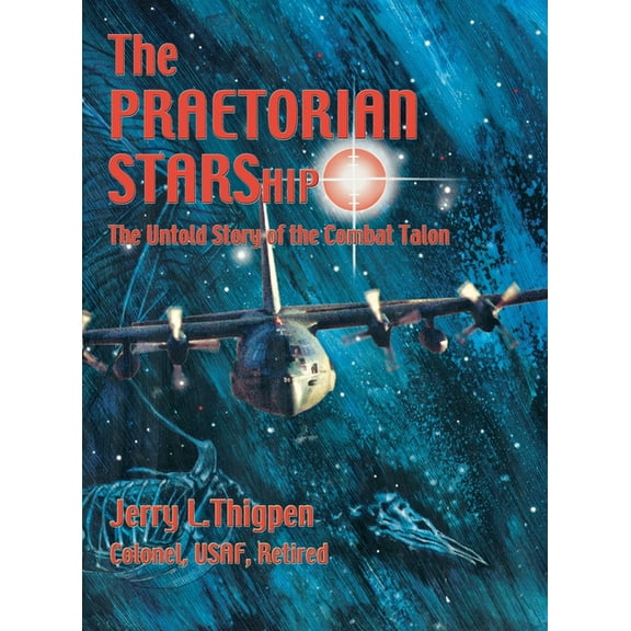 The Praetorian STARShip (Hardcover)