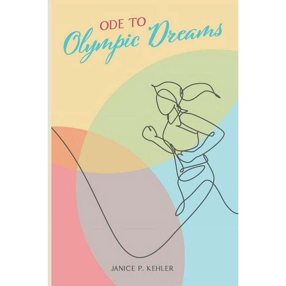 Ode to Olympic Dreams, (Paperback)