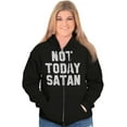 thumbnail image 4 of Not Today Satan Funny Christian Joke Zip Up Hoodie Men's Women's Brisco Brands M, 4 of 6