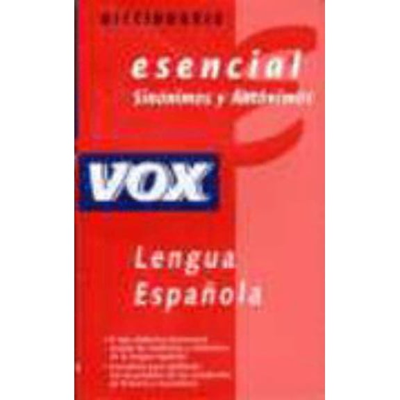 Pre-Owned Vox Diccionario Esencial de Sinonimos y Antonimos Lengua Espanola / Vox Essential Thesaurus of the Spanish Language (Spanish Edition) (Paperback) 8471539691 9788471539694