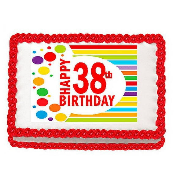 Happy 38th Birthday Edible PEEL N STICK Frosting Photo Image Cake Decoration Topper