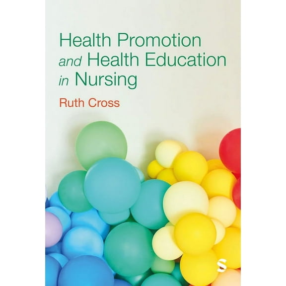 Health Promotion and Health Education in Nursing, (Paperback)