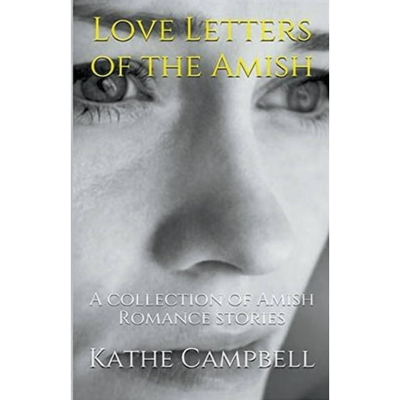 Love Letters of the Amish, (Paperback)