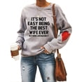 thumbnail image 4 of DondPO Womens Tops It's Not Easy The Best Wife Ever Sweatshirt Casual Shirts for Women Tshirt for Women Long Sleeve Shirts for Women, 4 of 4
