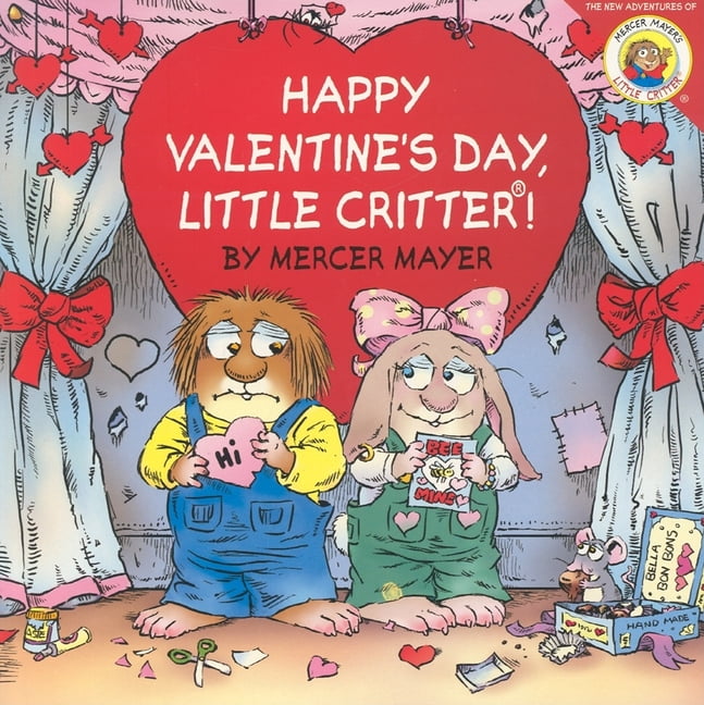 Mercer Mayer Little Critter: Little Critter: Happy Valentine's Day, Little Critter! : A Valentine's Day Book for Kids (Paperback)