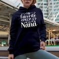 thumbnail image 2 of My Favorite People Call Me Nana - Grandma or Grandmom, Mother's Day or Birthday, Navy Blue Hooded Sweatshirt or Hoodie, Large, 2 of 5