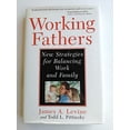 thumbnail image 1 of Pre-Owned Working Fathers: New Strategies For Balancing Work And Family (Hardcover) 0201149389 9780201149388, 1 of 1