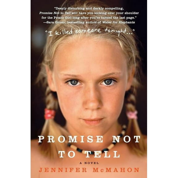 Promise Not to Tell: A Novel