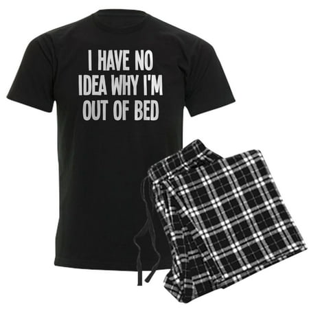 CafePress - Out Of Bed, No Idea Why Men's Dark Pajamas - Men's Dark Loose Fit Cotton Pajama Set