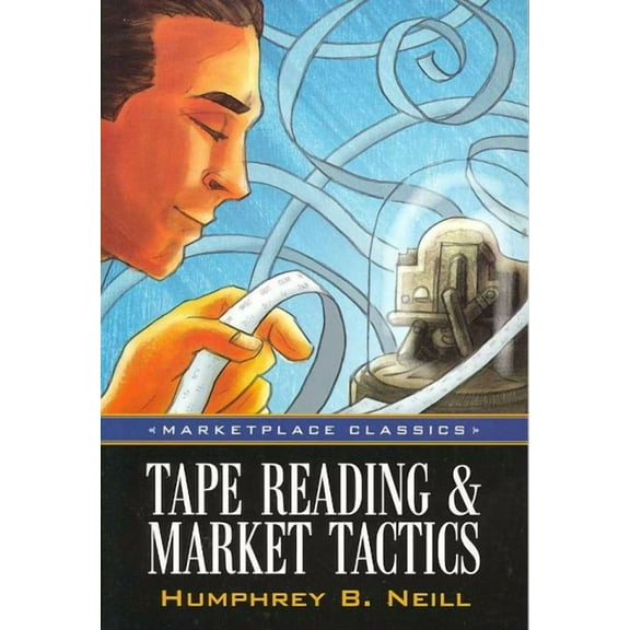 Tape Reading & Market Tactics