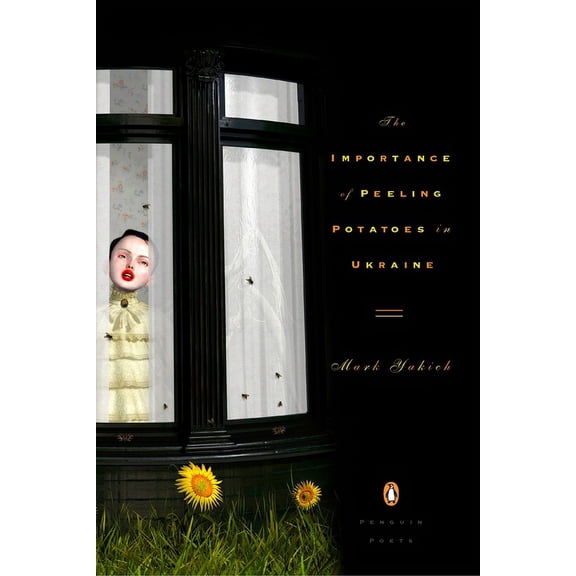 Penguin Poets The Importance of Peeling Potatoes in Ukraine, (Paperback)