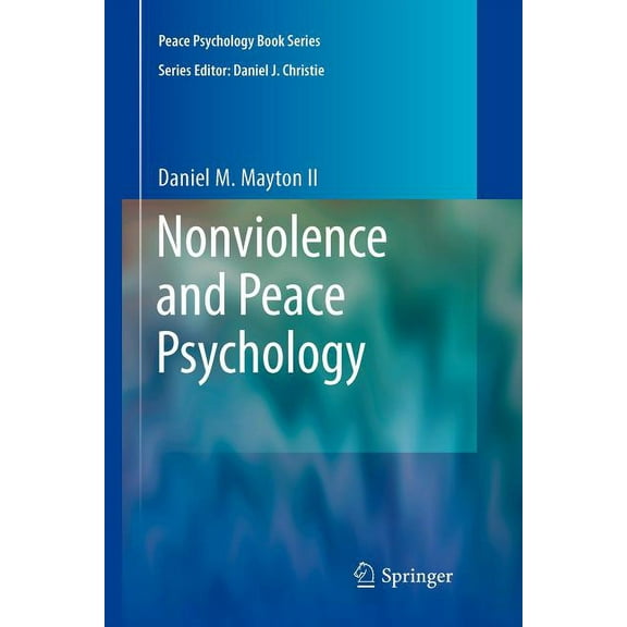 Peace Psychology Book Nonviolence and Peace Psychology, (Paperback)