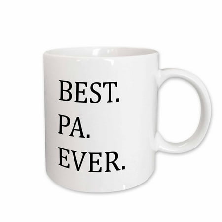 

3dRose Best Pa Ever - Gifts for dads - Father nicknames - Good for Fathers day - black text Ceramic Mug 11-ounce