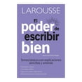 thumbnail image 1 of El poder de Escribir Bien Ediciones Larousse Sa De Cv Rosa Luisa Guerra Vargas, 1 of 2