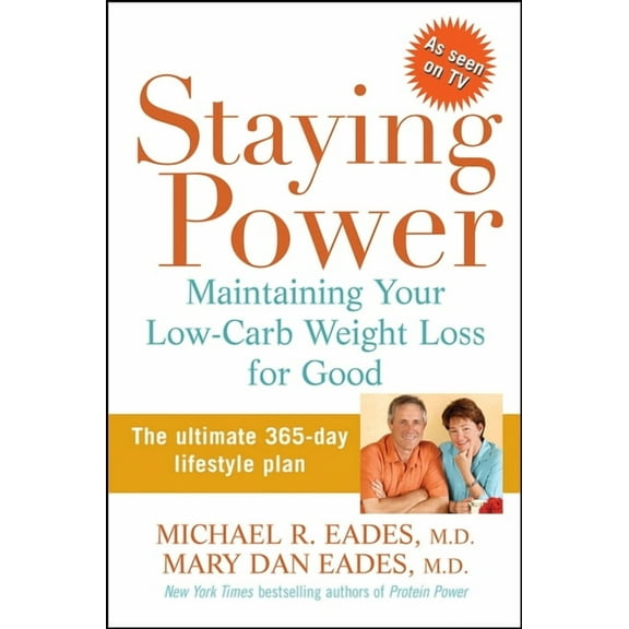 Staying Power: Maintaining Your Low-Carb Weight Loss for Good, (Hardcover)