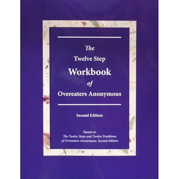 Pre-Owned The Twelve Step Workbook of Overeaters Anonymous (Paperback) 1889681237 9781889681238