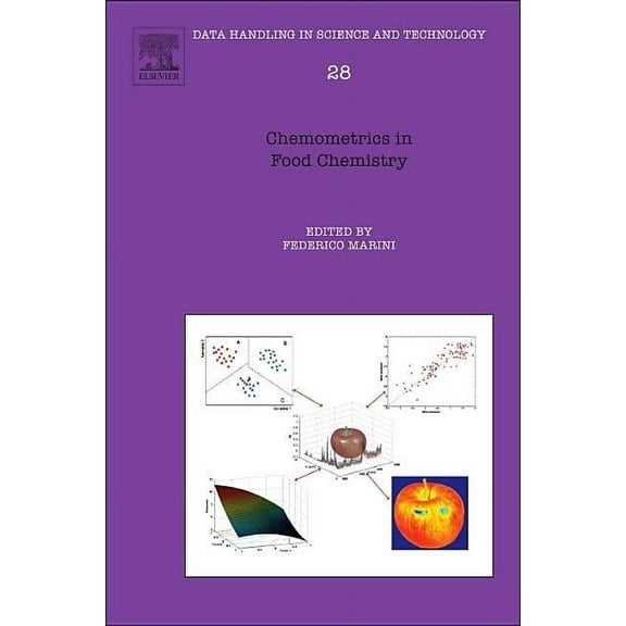 Data Handling in Science and Technology Chemometrics in Food Chemistry: Volume 28, Book 28, (Hardcover)