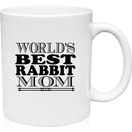 

Coffee Mug World s Best Rabbit Mom Bunny Pet White Coffee Mug Funny Gift Cup