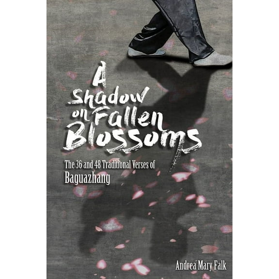 A Shadow On Fallen Blossoms, (Paperback)
