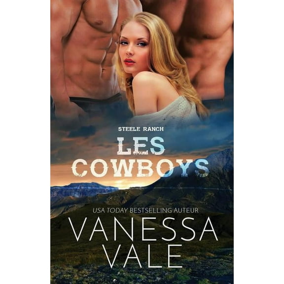 Steele Ranch Les Cowboys: Grands caractères, Book 2, (Paperback)