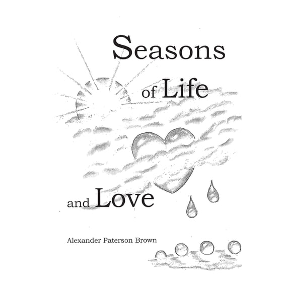 Seasons of Life and Love, (Paperback)