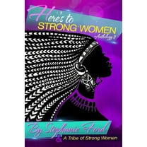 Here's to Strong Women: Anthology II, (Paperback)