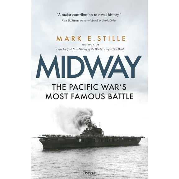 Midway: The Pacific War's Most Famous Battle, (Paperback)