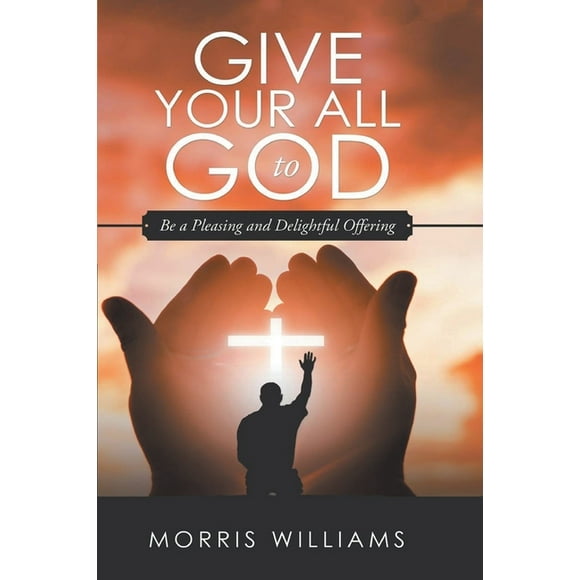 Give Your All to God (Paperback)