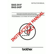 Brother BAS-341F BAS-342Fi Sewing Machine Owners Instruction Manual