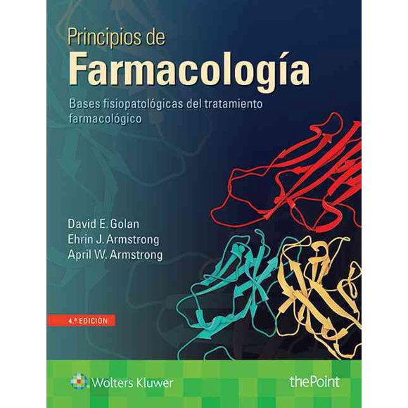 PRINCIPIOS DE FARMACOLOGIA WOLTERS KLUWER David E. Golan