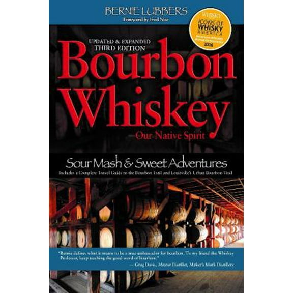 Pre-Owned Bourbon Whiskey Our Native Spirit (Paperback) 1681570033 9781681570037