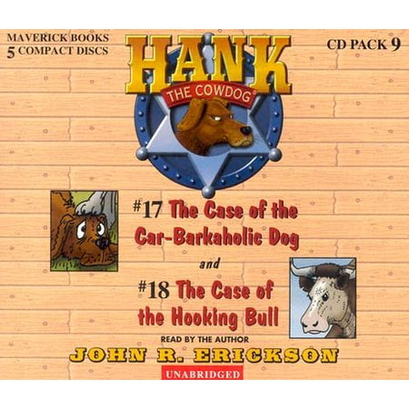 Hank the Cowdog CD Pack #9 : The Case of the Car-Barkaholic Dog/The Case of the Hooking