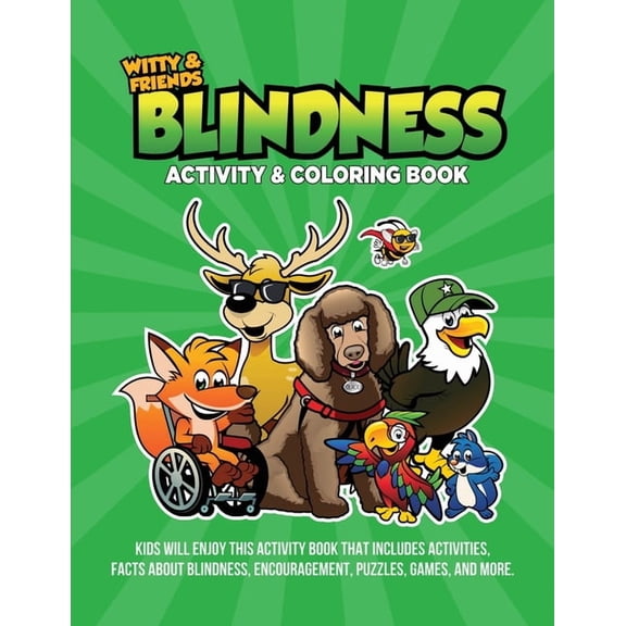 Blindness Activity & Coloring Book: Kids Will Enjoy This Activity Book That Includes Facts About Blindness, Encouragemen, (Paperback)