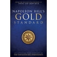 thumbnail image 2 of Pre-Owned Napoleon Hill's Gold Standard: An Official Publication of the Napoleon Hill Foundation(r) (Paperback) 0768410150 9780768410150, 2 of 2