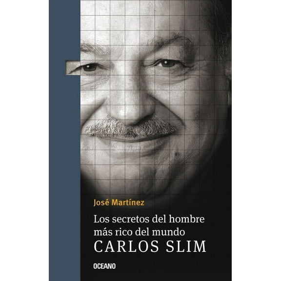 Los Secretos del Hombre Más Rico del Mundo.: Carlos Slim,, (Paperback)