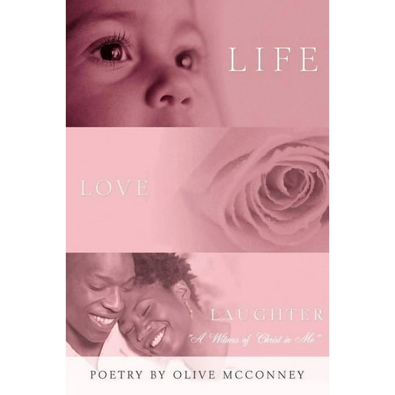 LIFE, LOVE, LAUGHTER: "A Witness of Christ in Me"