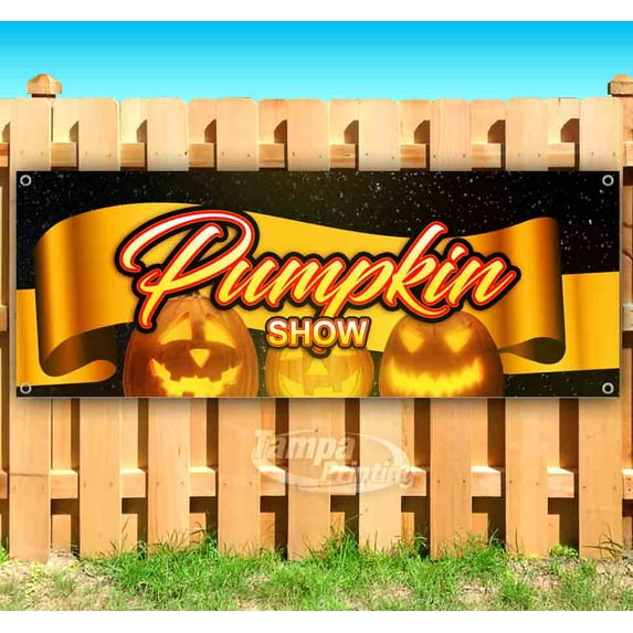 Pumpkin Show 13 oz Vinyl Banner With Metal Grommets
