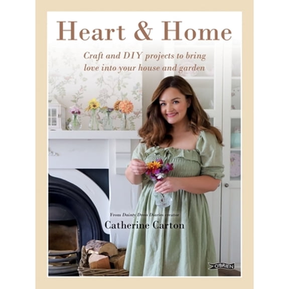 Pre-Owned Heart & Home: Craft and DIY Projects to Bring Love Into Your Home and Garden. from the Creator of Dainty Dress Diaries (Hardcover) 1788494210 9781788494212
