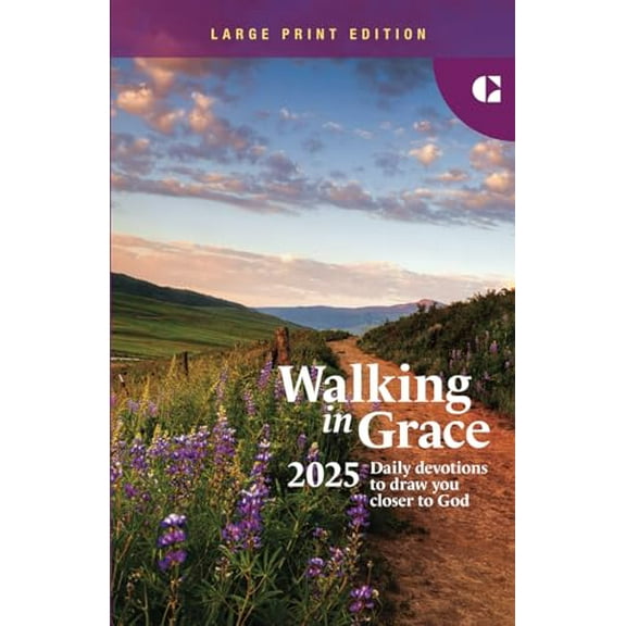 Pre-Owned Walking in Grace 2025 Large Print: Daily Devotions to Draw You Closer to God (Paperback) 1961126125 9781961126121
