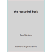 the racquetball book, Used [Paperback]