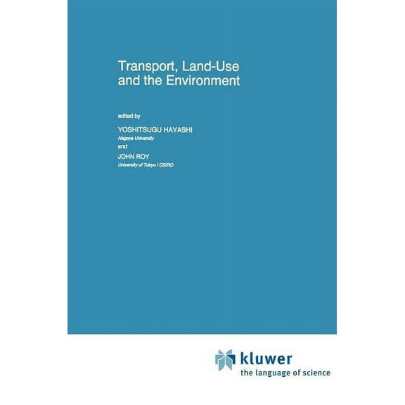 Transportation Research, Economics and P Transport, Land-Use and the Environment, Book 4, (Hardcover)