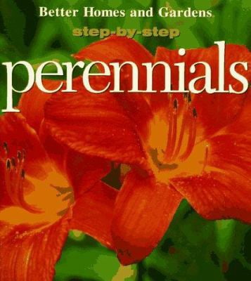 Pre-Owned Step-By-Step Perennials (Paperback) 0696206609 9780696206603
