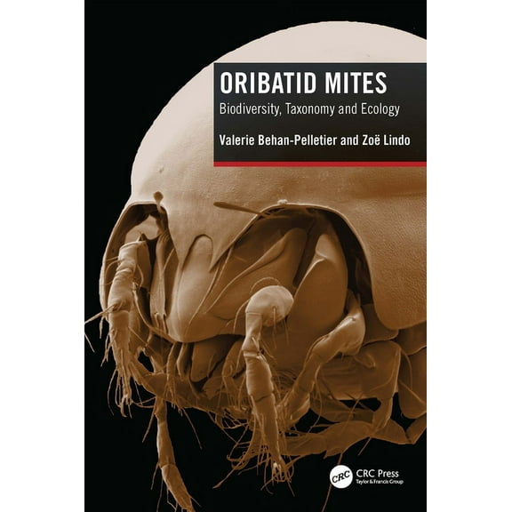 Oribatid Mites: Biodiversity, Taxonomy and Ecology, (Hardcover)