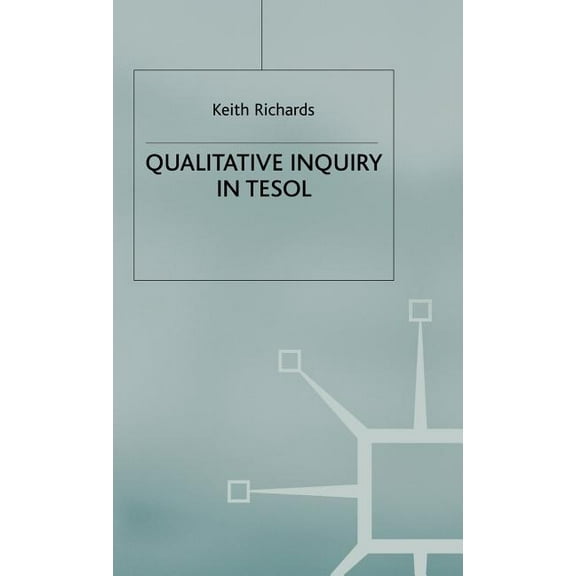 Qualitative Inquiry in TESOL, (Hardcover)