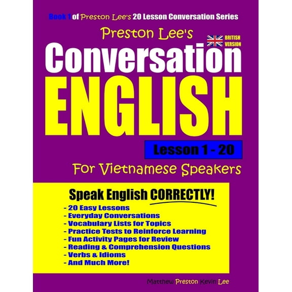Preston Lee's Conversation English for Vietnamese Speakers Lesson 1 - 20 (British Version)