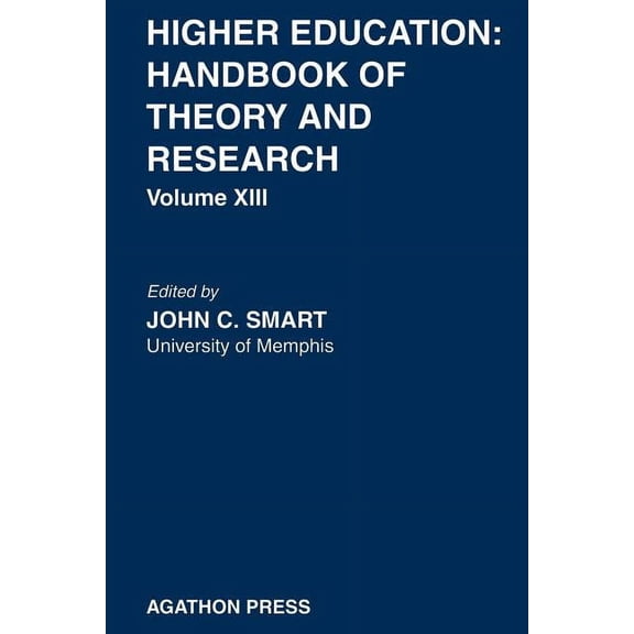 Higher Education: Handbook of Theory and Higher Education: Handbook of Theory and Research 13, Book 13, (Paperback)