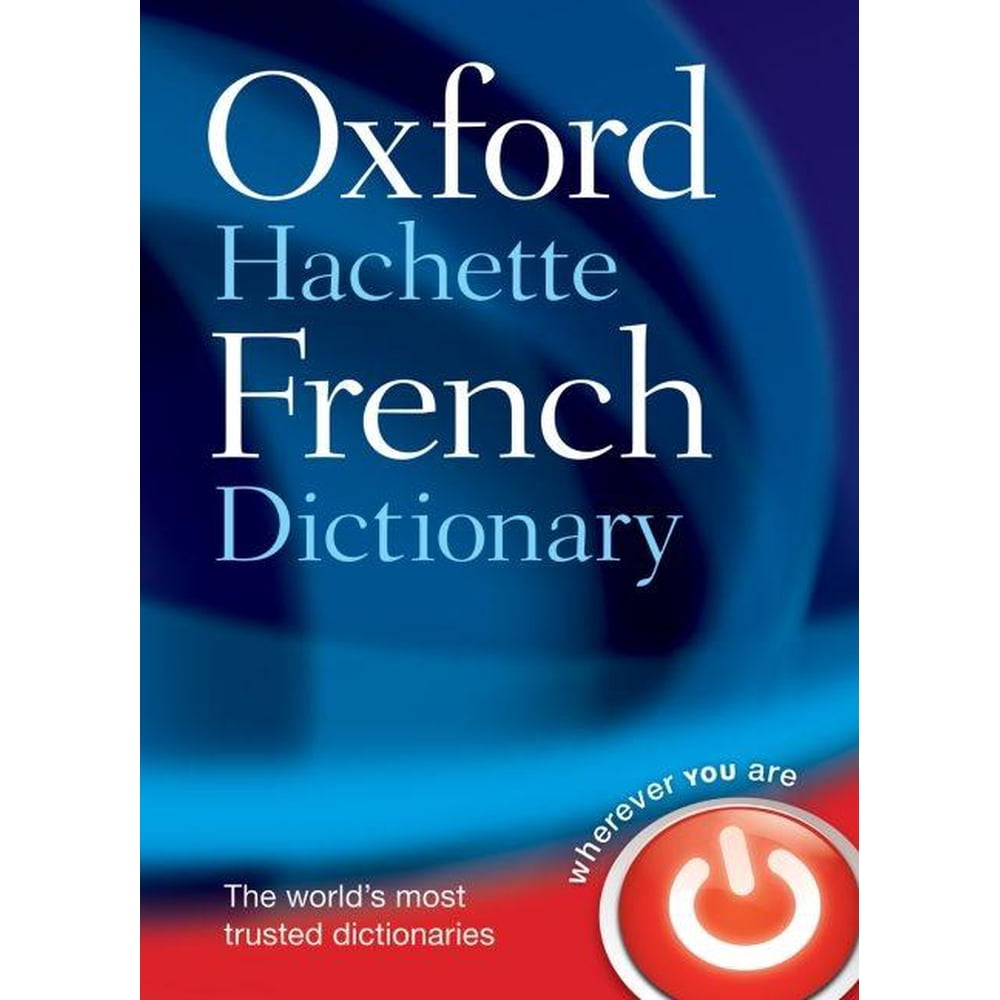 OxfordHachette French Dictionary (Edition 4) (Hardcover)