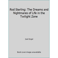 thumbnail image 1 of Pre-Owned Rod Sterling: The Dreams and Nightmares of Life in the Twilight Zone (Hardcover) 0809245388 9780809245383, 1 of 1