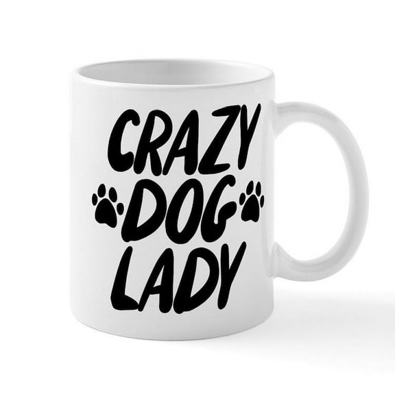 CafePress - Crazy Dog Lady - 11 oz Ceramic Mug - Novelty Coffee Tea Cup