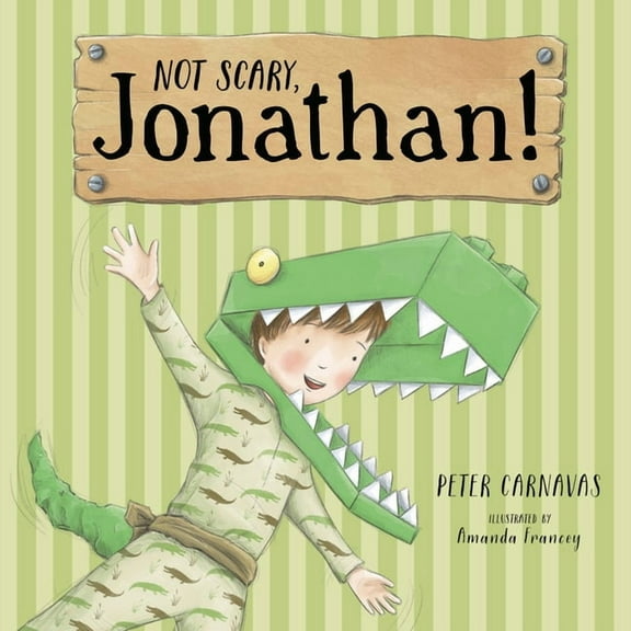 Not Scary, Jonathan!, (Hardcover)